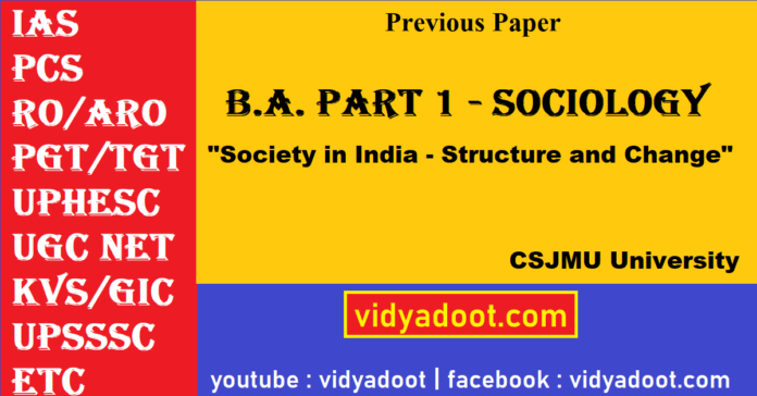 CSJMU Sociology B.A. (Part 1) Examination 2020 Question Paper
